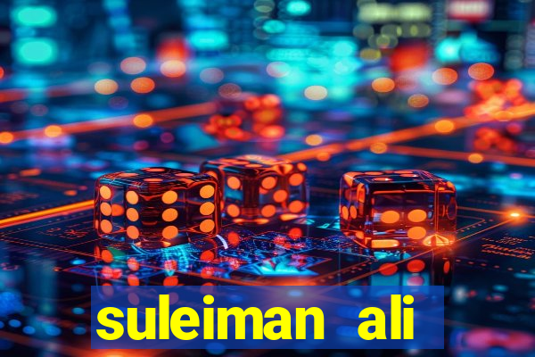 suleiman ali nashnush altura